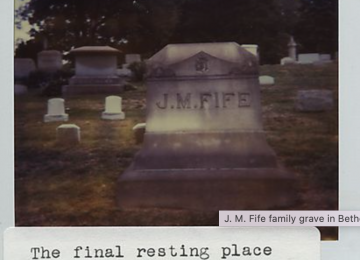 J. M. Fife Family Grave In Bethel Cemetery